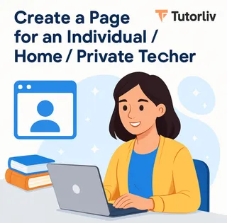 📚TutorliV-এ ব্যক্তিগত / হোম / প্রাইভেট শিক্ষকের পেজ কিভাবে তৈরি করবেন
