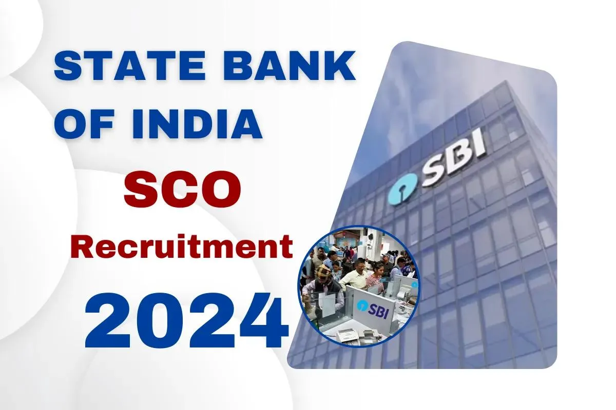 SBI Specialist Cadre Officers SCO Recruitment 2024