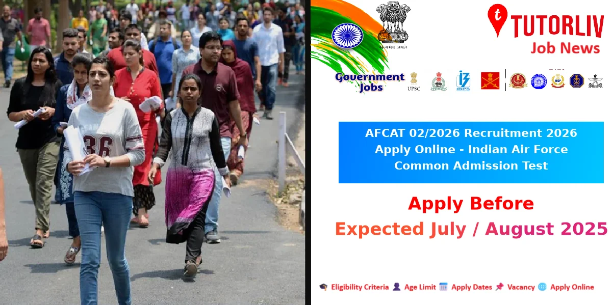 AFCAT 02/2026 Recruitment 2026 Apply Online - Indian Air Force Common Admission Test