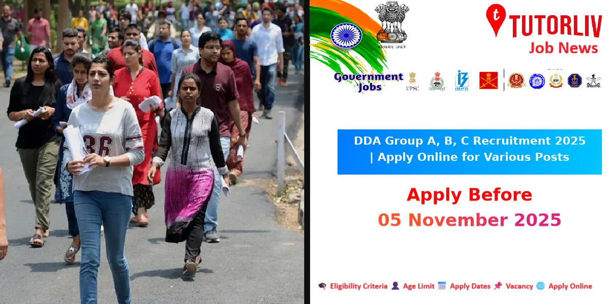 DDA Group A, B, C Recruitment 2025 | Apply Online for Various Posts