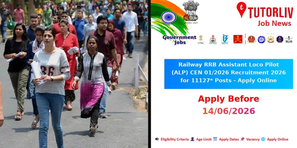 Railway RRB Assistant Loco Pilot (ALP) CEN 01/2026 Recruitment 2026 for 11127* Posts - Apply Online